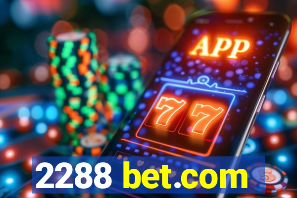 2288 bet.com